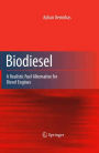 Biodiesel: A Realistic Fuel Alternative for Diesel Engines