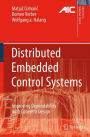 Distributed Embedded Control Systems: Improving Dependability with Coherent Design