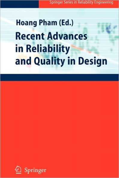 Recent Advances in Reliability and Quality in Design / Edition 1