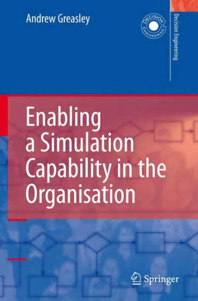 Enabling a Simulation Capability in the Organisation / Edition 1