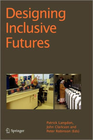 Title: Designing Inclusive Futures, Author: P. Langdon