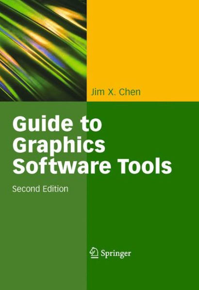 Guide to Graphics Software Tools / Edition 2