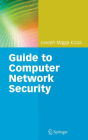 Guide to Computer Network Security / Edition 1