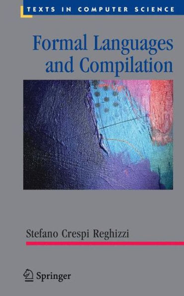 Formal Languages and Compilation / Edition 1