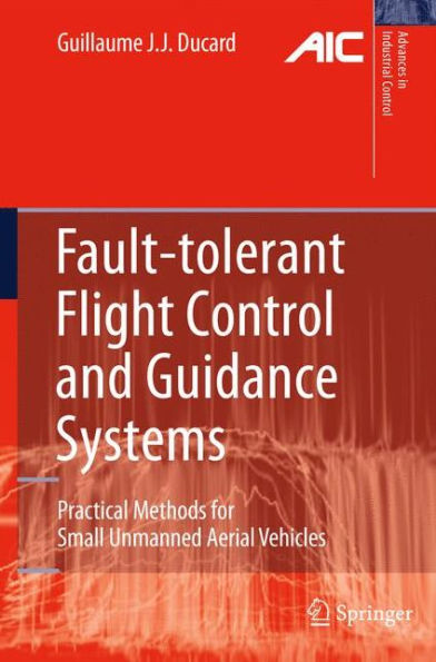 Fault-tolerant Flight Control and Guidance Systems: Practical Methods for Small Unmanned Aerial Vehicles