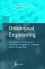 Ontological Engineering: with examples from the areas of Knowledge Management, e-Commerce and the Semantic Web. First Edition / Edition 1