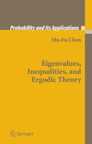 Eigenvalues, Inequalities, and Ergodic Theory / Edition 1