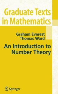 Title: An Introduction to Number Theory / Edition 1, Author: G. Everest