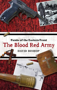 Title: The Blood Red Army, Author: David Bishop