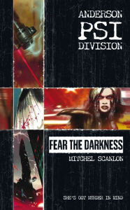 Title: Fear the Darkness, Author: Mitchel Scanlon