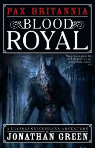 Title: Blood Royal, Author: Jonathan Green