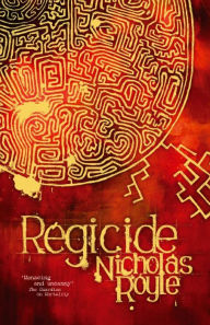 Title: Regicide, Author: Nicholas Royle