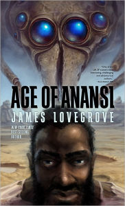 Title: Age of Anansi (Pantheon Series), Author: James Lovegrove