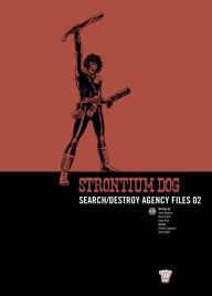 Title: Strontium Dog: SD Agency Files 02, Author: John Wagner