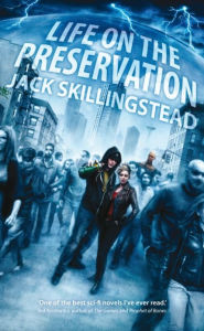 Title: Life on the Preservation, Author: Jack Skillingstead