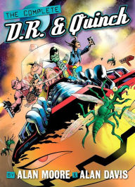 Title: The Complete D.R. & Quinch, Author: Alan Moore