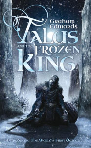 Title: Talus and the Frozen King, Author: Graham Edwards