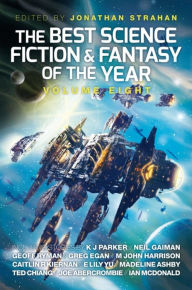 Title: The Best Science Fiction and Fantasy of the Year, Volume Eight, Author: Neil Gaiman