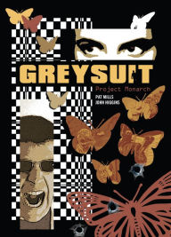 Title: Greysuit: Project Monarch, Author: Pat Mills