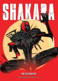 Title: Shakara: The Destroyer, Author: Robbie Morrison