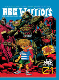 Title: ABC Warriors: The Mek Files 01, Author: Pat Mills