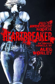 Title: Heartbreaker, Author: Alec Worley