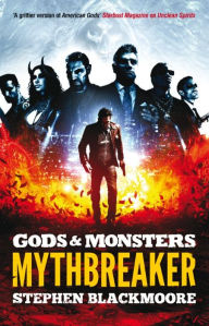 Title: Mythbreaker, Author: Stephen Blackmoore