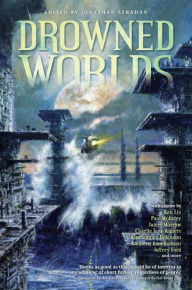 Title: Drowned Worlds, Author: Kim Stanley Robinson