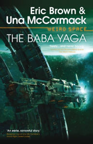 Title: Weird Space: The Baba Yaga, Author: Eric Brown