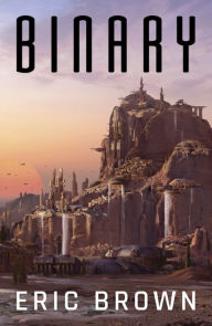 Title: Binary, Author: Eric Brown