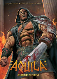 Title: Aquila: Blood of the Iceni: The 2000 AD Years, Author: 