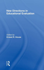 Title: New Directions In Educational Evaluation, Author: Ernest R. House