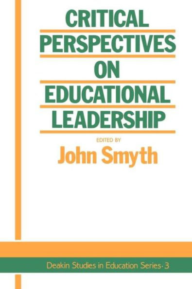 Critical Perspectives On Educational Leadership / Edition 1
