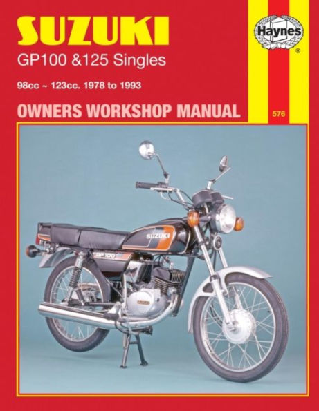 Suzuki GP100 & 125 Singles (78 - 93) Haynes Repair Manual