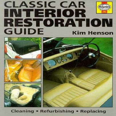 Classic Car Interior Restoration Manual Hardcover