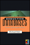 Deductive Databases: Theory and Applications