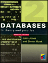 Databases in Theory and Practice