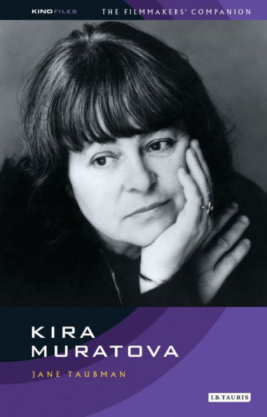 Kira Muratova: Kinofile Filmmakers' Companion 4