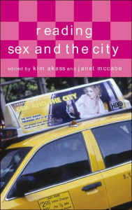 Title: Reading Sex and the City, Author: Kim Akass