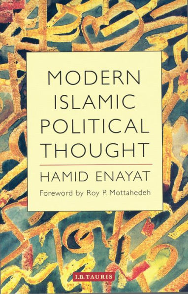 Modern Islamic Political Thought / Edition 2