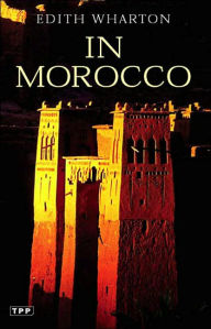 Title: In Morocco, Author: Edith Wharton