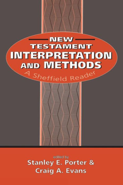 New Testament Interpretation and Methods: A Sheffield Reader