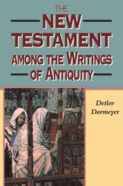 New Testament among the Writings of Antiquity