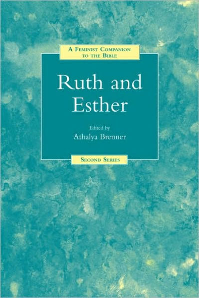 A Feminist Companion to Ruth and Esther