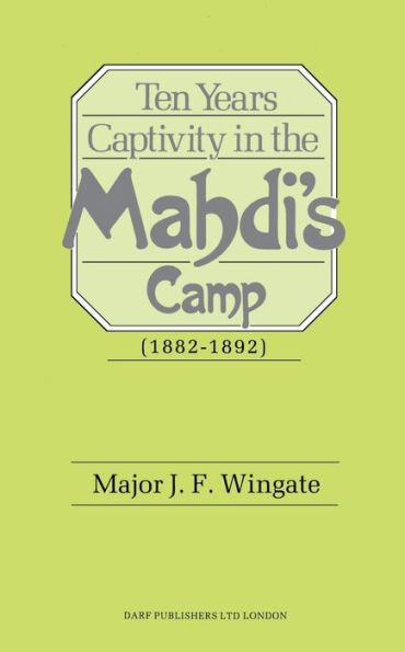 Ten Years' Captivity in the Mahoi's Camp