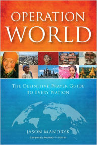 Title: Operation World - PB 2010: The Definitive Prayer Guide to Every Nation / Edition 7, Author: Jason Mandryk