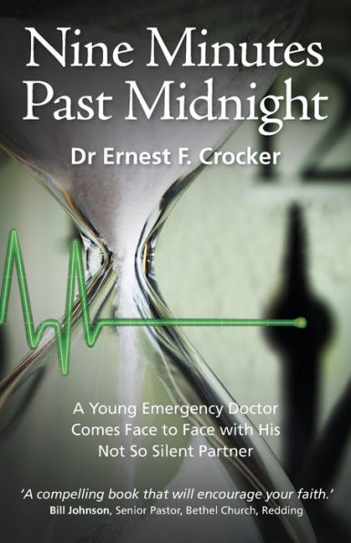 Nine Minutes Past Midnight: A Doctor Comes Face to with His not so Silent Partner