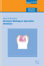 Decision-Making in Operative Dentistry
