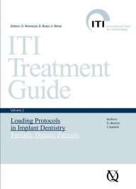 Title: Loading Protocols in Implant Dentistry: Partially Dentate Patients, Author: Daniel Wismeijer