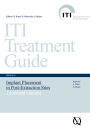 Implant Placement in Post-Extraction Sites: Treatment Options